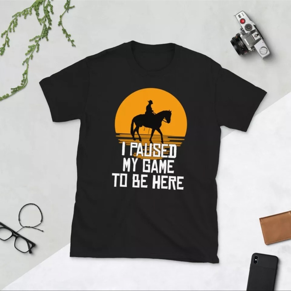 I Paused My Game To Be Here T-Shirt Video Gamer Gift Gaming Video Games Xmas